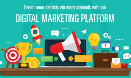 Digital Marketing Platform – Reach more dentists via more channels