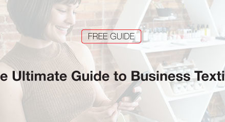 The Ultimate Guide to Business Texting