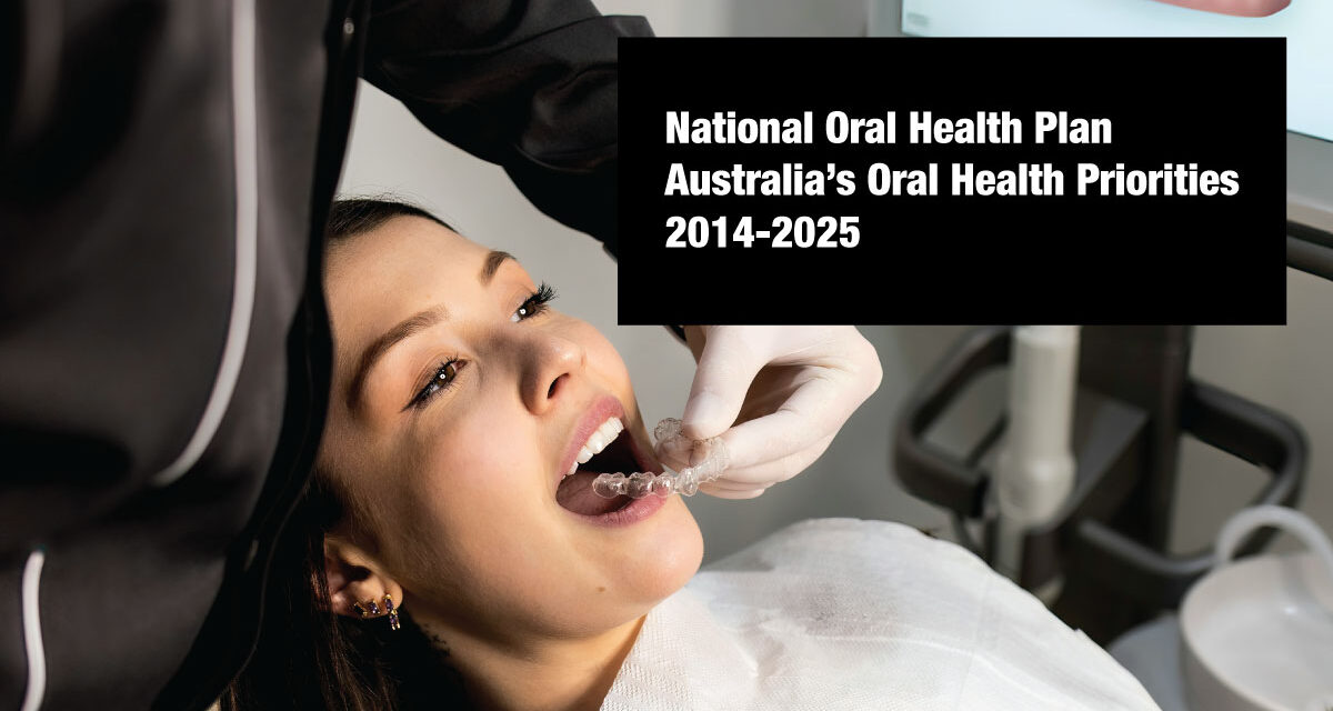 National Oral Health Plan Australia: Key Findings and Next Steps