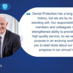 Dental Protection continues to innovate and evolve, says Chair