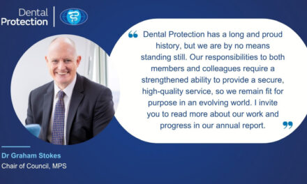 Dental Protection continues to innovate and evolve, says Chair